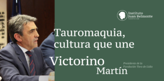 Tauromaquia, cultura que une