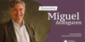 Entrevista a Miguel Aranguren, autor del libro Toros para antitaurinos