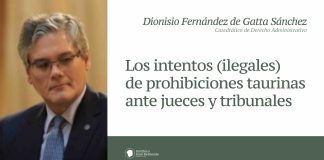 Los intentos (ilegales) de prohibiciones taurinas antes jueces y tribunales
